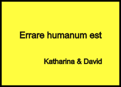 137_Errare humanum..